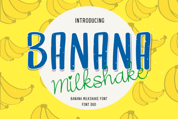 Banana Milkshake: The Font Duo for Playful Design
