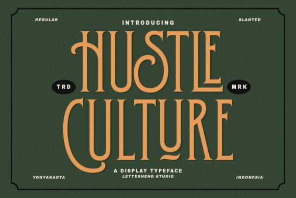 Hustle Culture: The Monoline Serif for Modern Branding
