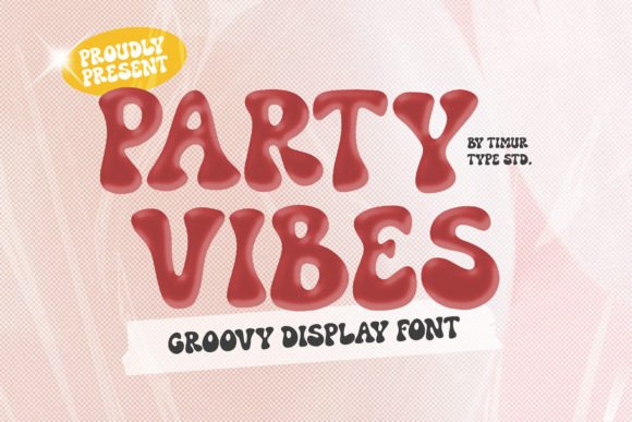 Party Vibes: The Groovy Display Font That Gets the Party Started