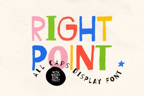 Right Point: The Bold, Handmade Display Font for Artistic Projects