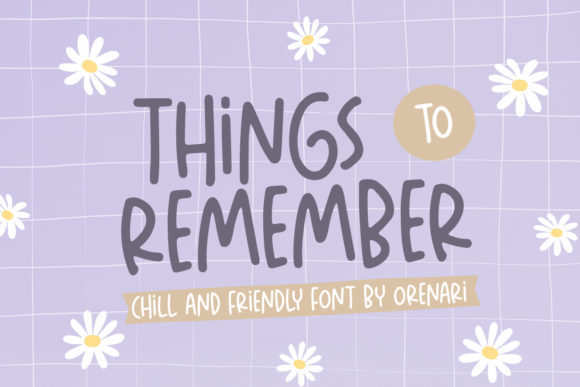 Things to Remember: A Handwritten Font with Heart